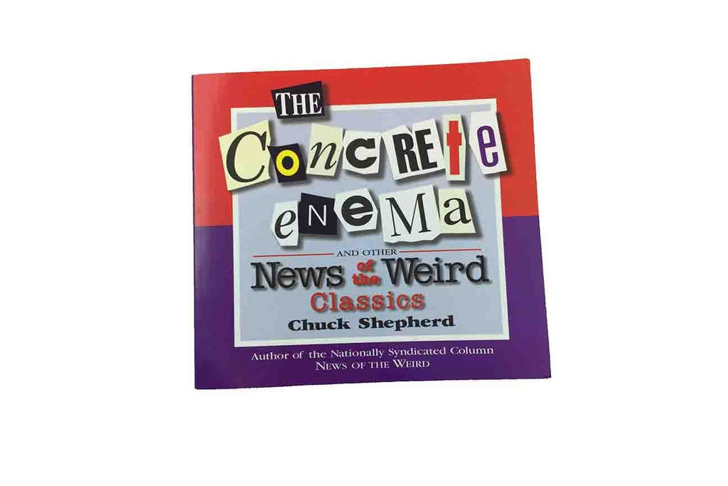 Rainbow Fabrics GB: The Concrete Enema and Other News of the Weird Classics